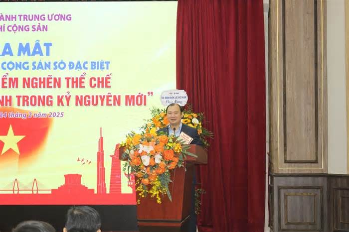 Tạp chí Cộng sản ra mắt ấn phẩm đặc biệt - 'Khơi thông điểm nghẽn thể chế để đất nước vươn mình trong kỷ nguyên mới'