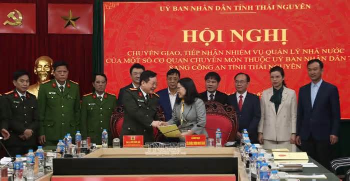 Thái Nguyên: Chuyển giao nhiệm vụ một số cơ quan chuyên môn sang công an tỉnh